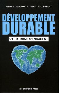 Développement durable : 21 patrons s’engagent - 2002