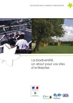 La biodiversité - un atout pour vos sites d&#039;entreprises - 2006