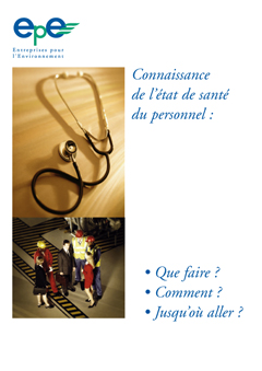 Connaissance de l’état de santé du personnel : Que faire ? Comment ? Jusqu’où aller ? - 2007