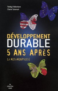 Développement durable : 5 ans après, la métamorphose – 2007