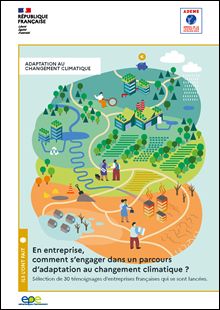 En entreprise, comment s’engager dans un parcours d’adaptation au changement climatique ?